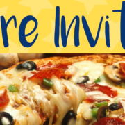 Image of Pizza with "You're Invited!" over the top
