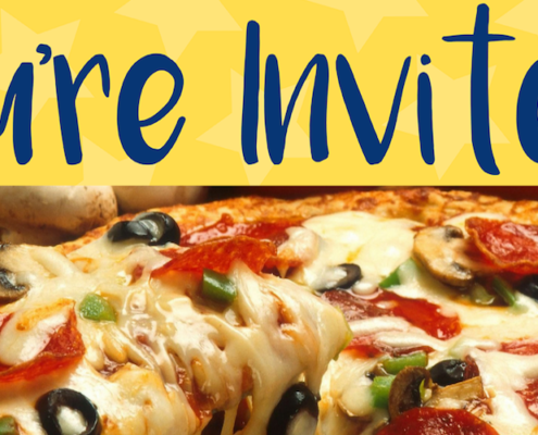 Image of Pizza with "You're Invited!" over the top