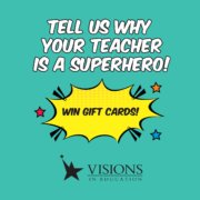 Tell us why your teacher is a superhero!