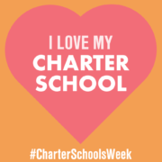 I love my charter school shareable graphic for National Charter Schools Week