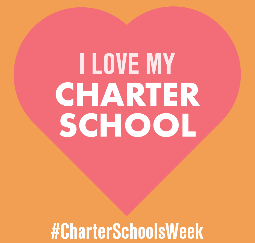I love my charter school shareable graphic for National Charter Schools Week
