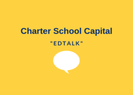 Charter School Capital EDtalk with speech bubble