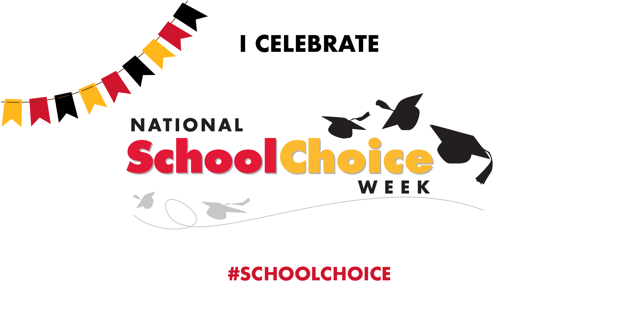 I Celebrate National School Choice Week badge with flags and grad caps
