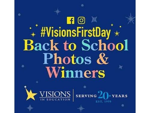 #VisionsFirstDay Back to School Photos & Winners News Post