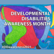 Developmental Disabilities Awareness Month on colorful custom artwork #DDawareness2021, Visions offers special education services