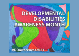 Developmental Disabilities Awareness Month on colorful custom artwork #DDawareness2021, Visions offers special education services
