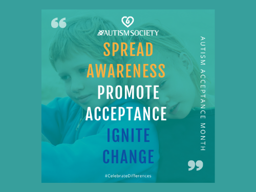 Autism Society spread awareness, promote acceptance, ignite change graphic