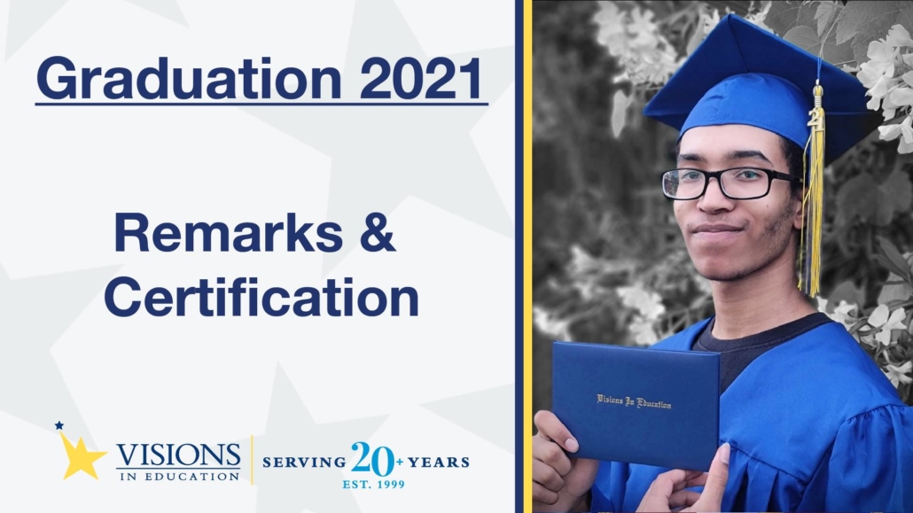 Graduation 2021 Remarks & Certifications with smiling male online high school grad