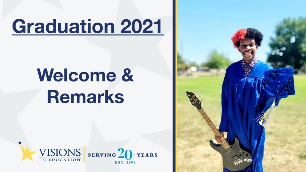 Graduation 2021 Welcome & Remarks with smiling male online high school grad