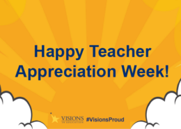 Visions recognizes teacher appreciation week