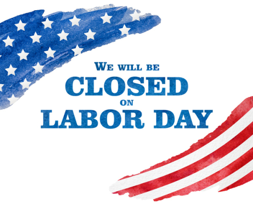 American flag design with the words "We Will Be Closed On Labor Day"