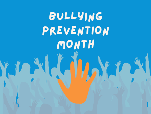 Blue background with light blue shapes of students, the text "Bullying Prevention Month" on top and underneath, an orange hand print in solidarity to the anti-bullying movement.