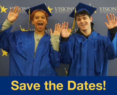 Two smiling graduates life their hands in the air in front of a Visions In Education backdrop, with the words "Save the Dates!" at the bottom.